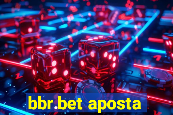 bbr.bet aposta